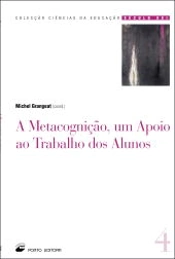 Capa do artigo A Metacognição, um Apoio ao Trabalho dos Alunos