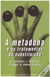 Capa do artigo A Metadona e os Tratamentos de Substituição