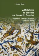 A Metafísica da Saudade em Leonardo Coimbra
