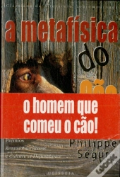A Metafisica do Cão
