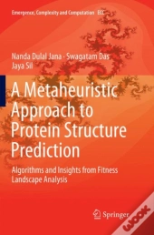 A Metaheuristic Approach To Protein Structure Prediction