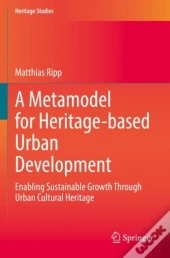 A Metamodel For Heritage-Based Urban Development