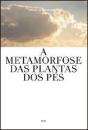 A Metamorfose das Plantas dos Pés - Preview