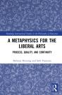 A Metaphysics For The Liberal Arts - Preview