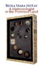 A Meteorologist In The Promised Land - Preview
