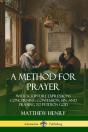 A Method For Prayer: With Scripture Expressions Concerning Confession, Sin, And Praying To Petition God - Preview