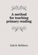 A Method For Teaching Primary Reading