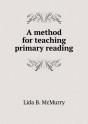 A Method For Teaching Primary Reading - Preview