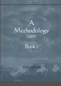 A Methodology - Book 1 - Preview