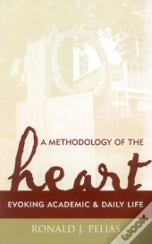 A Methodology Of The Heart