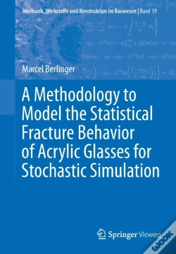 Capa do artigo A Methodology To Model The Statistical Fracture Behavior Of Acrylic Glasses For Stochastic Simulation