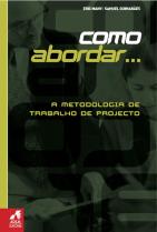 A Metodologia de Trabalho de Projecto