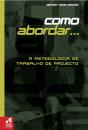 A Metodologia de Trabalho de Projecto - Preview