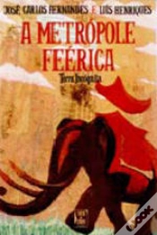 Capa do artigo A Metrópole Feérica
