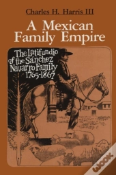 A Mexican Family Empire