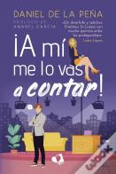 A Mi Me Lo Vas A Contar