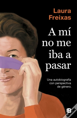 Capa do artigo A Mí No Me Iba A Pasar
