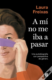 Capa do artigo A Mí No Me Iba A Pasar