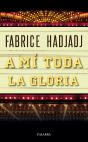 A Mí Toda La Gloria - Preview