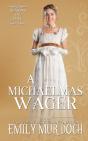 A Michaelmas Wager - Preview