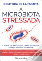A Microbiota Stressada
