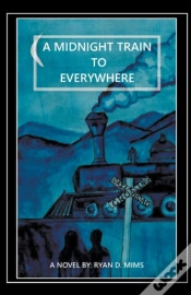 Capa do artigo A Midnight Train To Everywhere