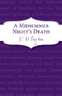 A Midsummer Night'S Death - Preview