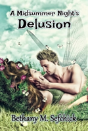 A Midsummer Night'S Delusion - Preview