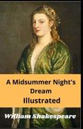A Midsummer Night'S Dream Illustrated