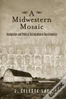 A Midwestern Mosaic