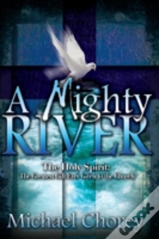 A Mighty River