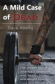 A Mild Case Of Dead