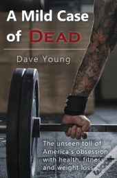 A Mild Case Of Dead