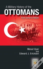 A Military History Of The Ottomans