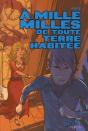 À Mille Milles De Toute Terre Habitée - Preview