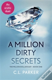 A Million Dirty Secrets