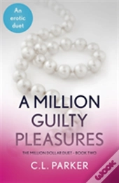 A Million Guilty Pleasures