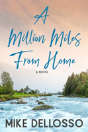 A Million Miles From Home - Preview