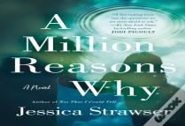 A Million Reasons Why