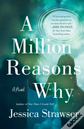 A Million Reasons Why