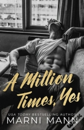 A Million Times, Yes