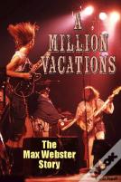 A Million Vacations