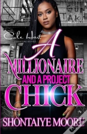 A Millionaire And A Project Chick