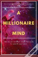 A Millionaire Mind
