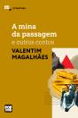 A Mina Da Passagem E Outros Contos - Preview
