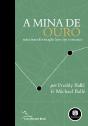 A Mina de Ouro - Preview