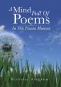 A Mind Full Of Poems: In This Present Moment - Preview