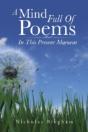 A Mind Full Of Poems: In This Present Moment - Preview