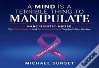 A Mind Is A Terrible Thing To Manipulate