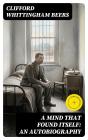 A Mind That Found Itself: An Autobiography - Preview